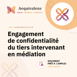 confidentialité tiers intervenant en médiation